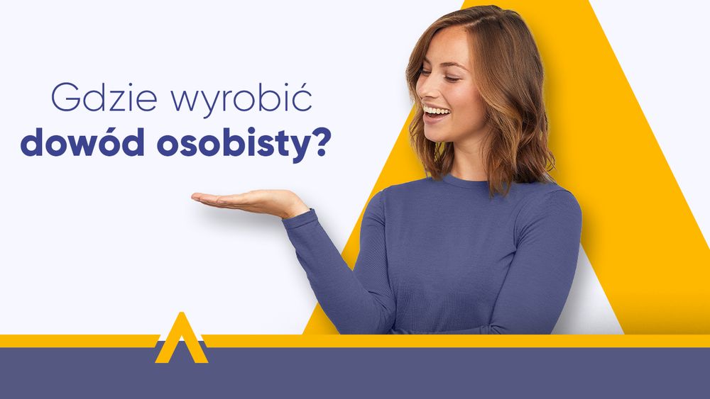 gdzie wyrobić dowód osobisty