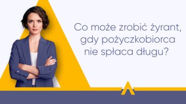 Co może zrobić żyrant, gdy pożyczkobiorca nie spłaca długu?