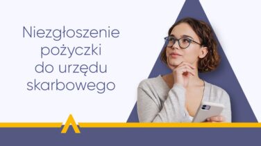 Niezgłoszenie pożyczki do urzędu skarbowego
